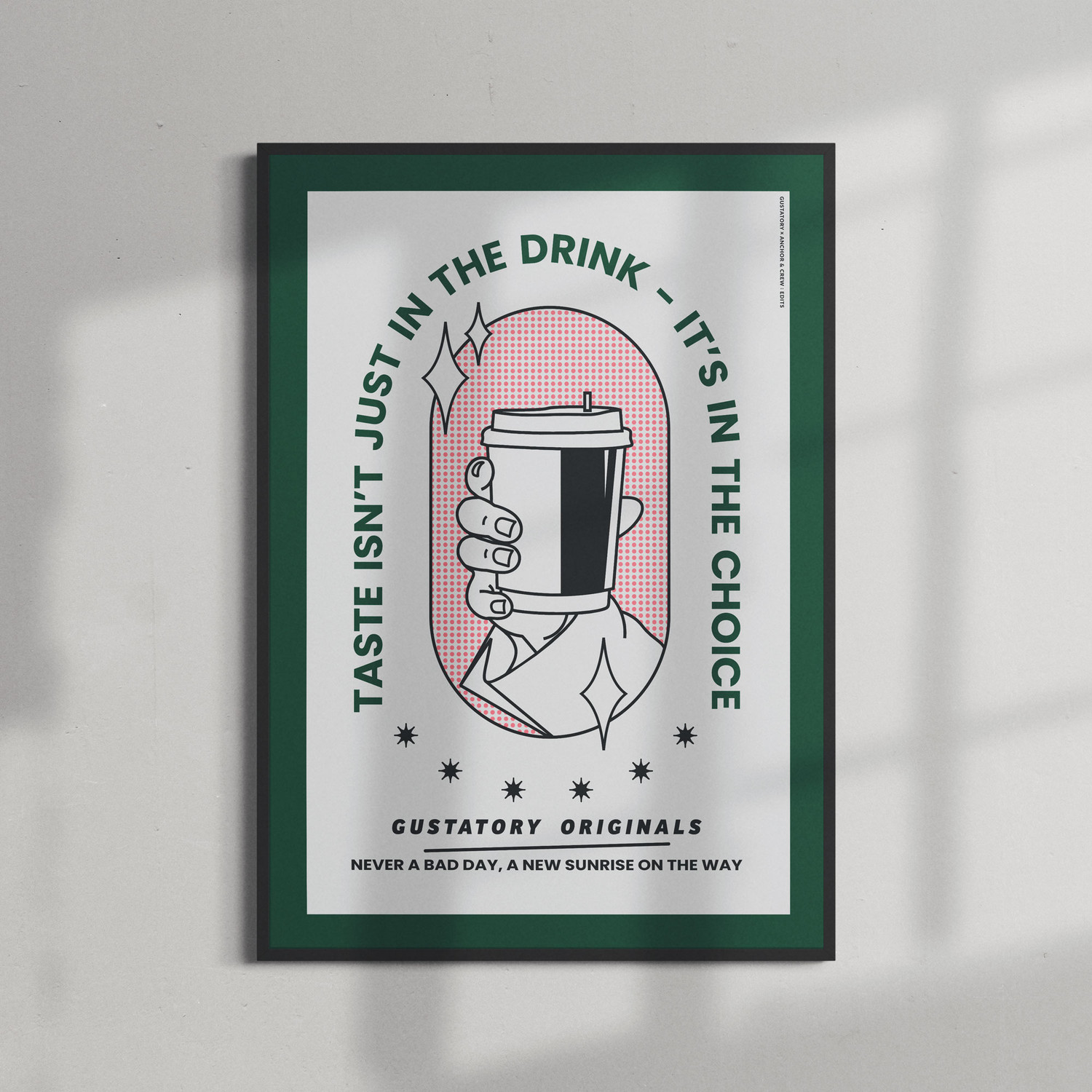 ANCHOR & CREW x GUSTATORY Originals Good Taste... Matte Art Print