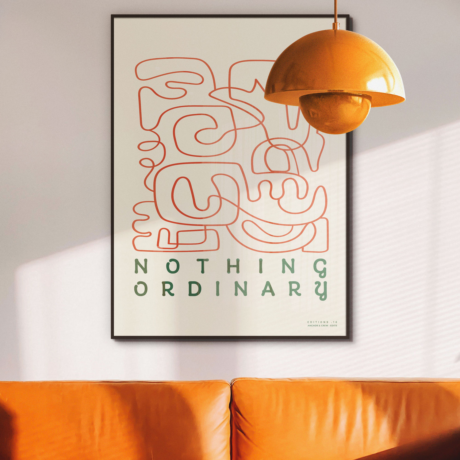ANCHOR & CREW 16 Nothing Ordinary EDITIONS Matte Art Print