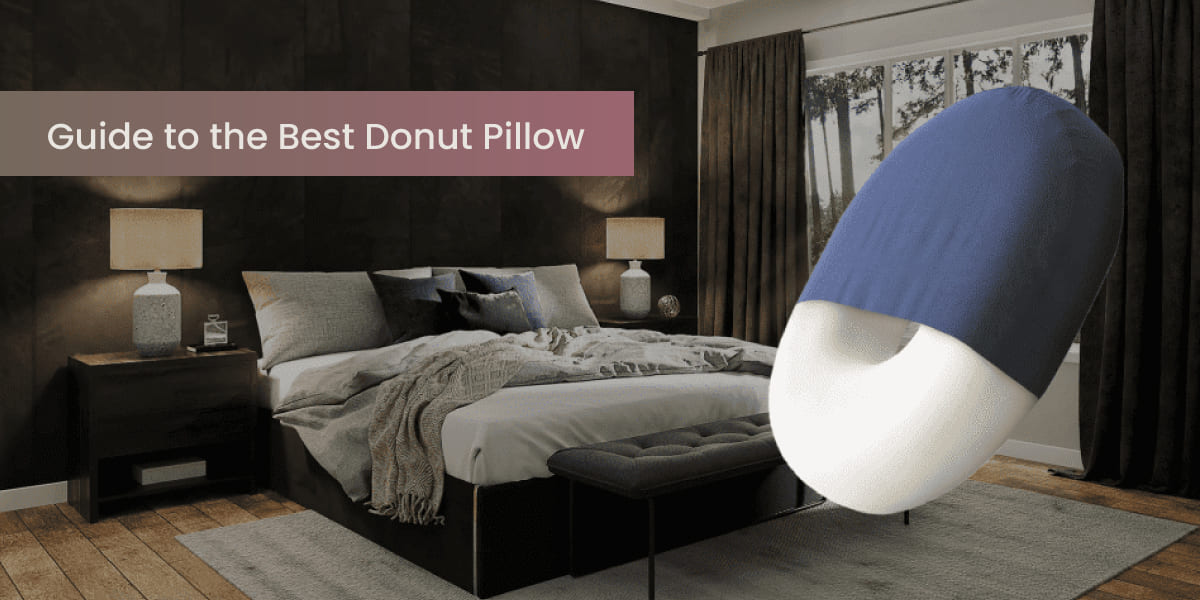 Guide to Best Pillow with Top 5 Donut Pillows CNH Pillow Division