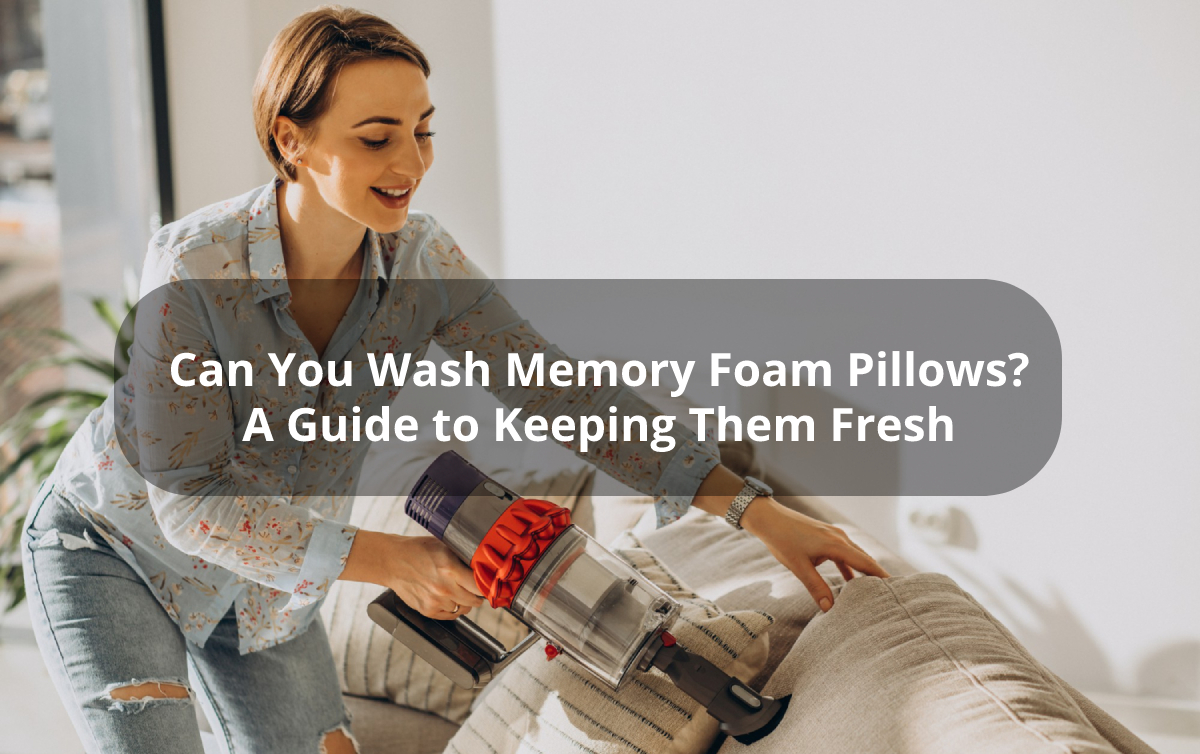 can u wash a memory foam pillow