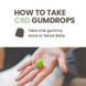 how to take cbd gummies