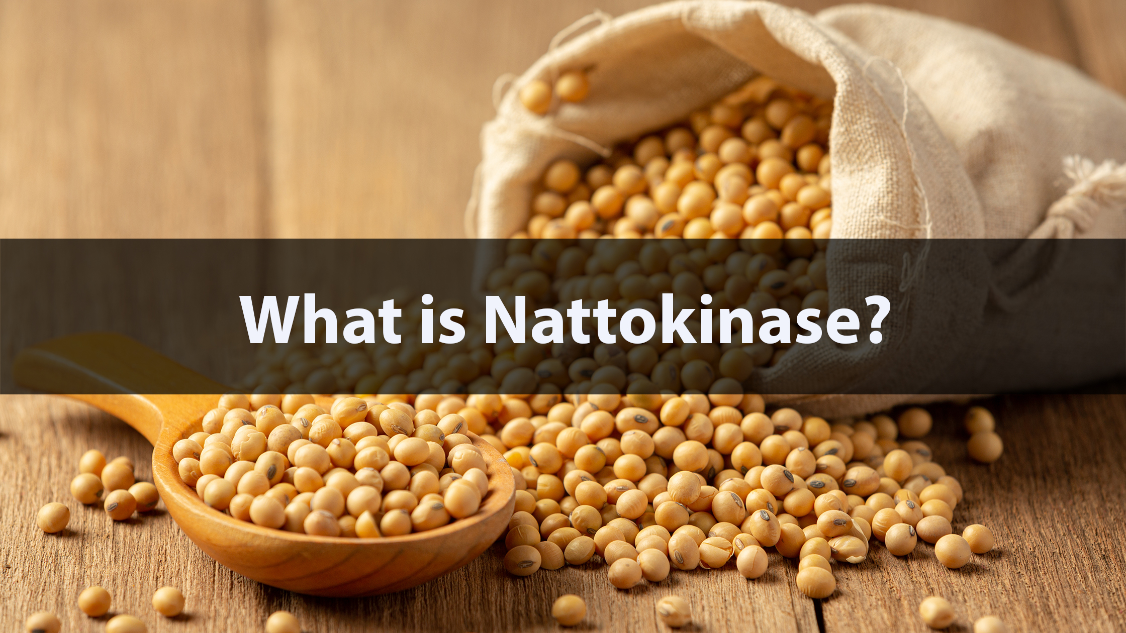 What Is Nattokinase 