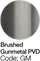 Brushed Gunmetal PVD