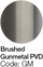 Brushed Gunmetal PVD