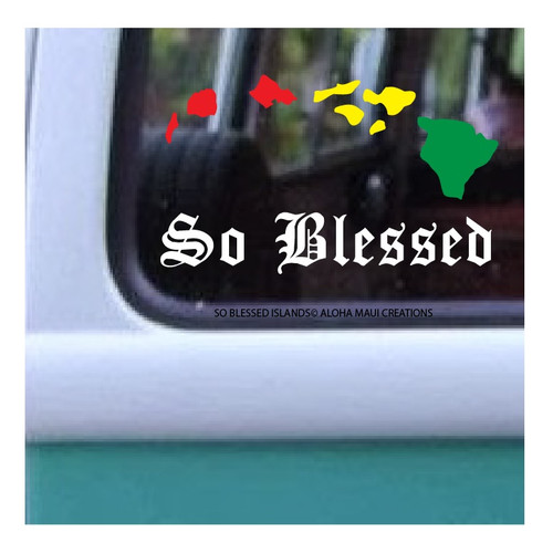 SIZE 3.8" X 6.5"
SO BLESSED ISLANDS©