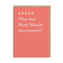 Five Star Mum Greeting Card