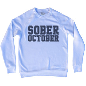 Sober October Adult Tri-Blend Sweatshirt - White