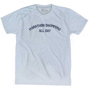 Marathon Swimming All Day Adult Tri-Blend T-shirt - Athletic White Marathon Swimming All Day Adult Tri-Blend T-shirt - Athletic White