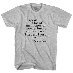 George Best Quote Soccer Womens Cotton Junior Cut T-Shirt - Grey Heather George Best Quote Soccer Womens Cotton Junior Cut T-Shirt - Grey Heather