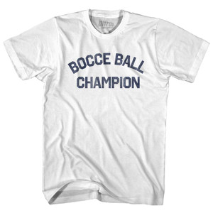 Bocce Ball Champion Adult Cotton T-shirt - White Bocce Ball Champion Adult Cotton T-shirt - White