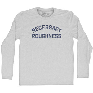 Necessary Roughness Adult Cotton Long Sleeve T-shirt - Grey Heather Necessary Roughness Adult Cotton Long Sleeve T-shirt - Grey Heather