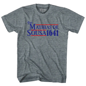 Vote Mathias de Sousa 1641 Womens Tri-Blend Junior Cut T-Shirt - Athletic Grey Vote Mathias de Sousa 1641 Womens Tri-Blend Junior Cut T-Shirt - Athletic Grey