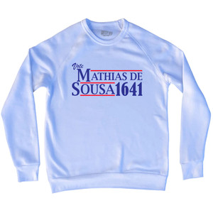 Vote Mathias de Sousa 1641 Adult Tri-Blend Sweatshirt - White Vote Mathias de Sousa 1641 Adult Tri-Blend Sweatshirt - White