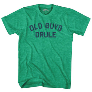 Old Guys Drule Adult Tri-Blend T-shirt - Athletic Green