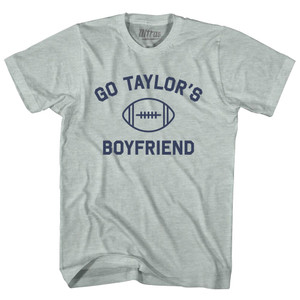 Go Taylor's Boyfriend Adult Tri-Blend T-shirt - Athletic Cool Grey Go Taylor's Boyfriend Adult Tri-Blend T-shirt - Athletic Cool Grey