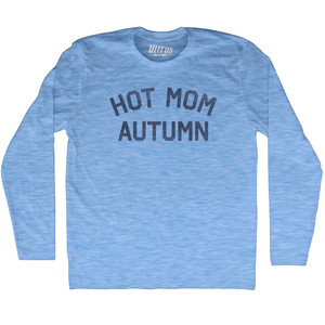 Hot Mom Autumn Adult Tri-Blend Long Sleeve T-shirt - Athletic Blue Hot Mom Autumn Adult Tri-Blend Long Sleeve T-shirt - Athletic Blue