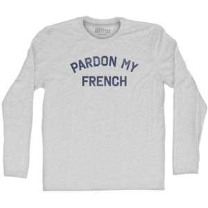 Pardon My French Adult Cotton Long Sleeve T-shirt - Grey Heather