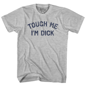 Touch Me I'm Dick Youth Cotton T-shirt - Grey Heather Touch Me I'm Dick Youth Cotton T-shirt - Grey Heather