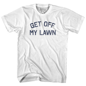 Get Off My Lawn Adult Cotton T-Shirt - White