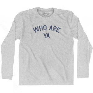 Who Are Ya Adult Cotton Long Sleeve T-Shirt - Grey Heather