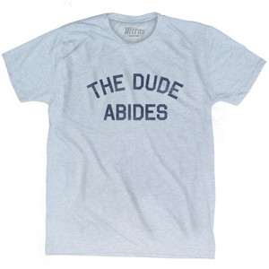 The Dude Abides Adult Tri-Blend T-Shirt - Athletic White