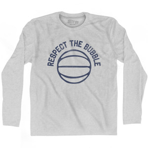 Respect The Bubble Adult Cotton Long Sleeve T-Shirt - Grey Heather Respect The Bubble Adult Cotton Long Sleeve T-Shirt - Grey Heather