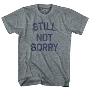 Still Not Sorry Womens Tri-Blend Junior Cut T-Shirt - Athletic Grey