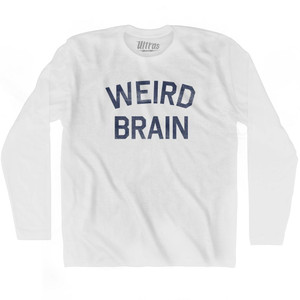 Weird Brain Adult Cotton Long Sleeve T-Shirt - White