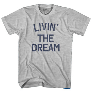 Livin' The Dream Womens Cotton Junior Cut T-Shirt - Grey Heather Livin' The Dream Womens Cotton Junior Cut T-Shirt - Grey Heather