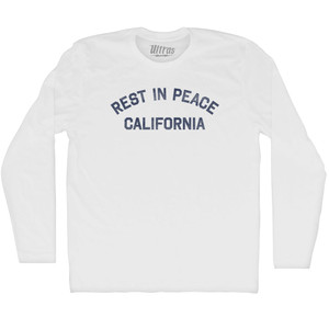 Rest in Peace California Adult Cotton Long Sleeve T-shirt - White