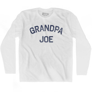Grandpa Joe Adult Cotton Long Sleeve T-Shirt - White