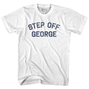 Step Off George Adult Cotton T-shirt - White
