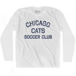 Chicago Cats Soccer Club Adult Cotton Long Sleeve T-Shirt - White Chicago Cats Soccer Club Adult Cotton Long Sleeve T-Shirt - White