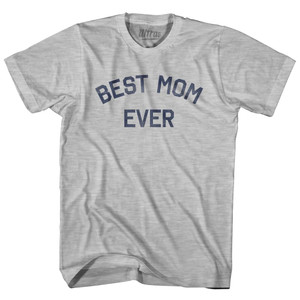 Best Mom Ever Womens Cotton Junior Cut T-Shirt - Grey Heather