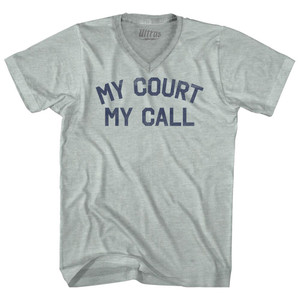 My Court My Call Adult Tri-Blend V-neck T-shirt - Athletic Cool Grey My Court My Call Adult Tri-Blend V-neck T-shirt - Athletic Cool Grey