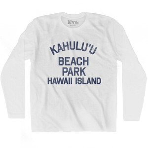 Hawaii Kahulu'u Beach Park Hawaii Island Adult Cotton Long Sleeve Vintage T-shirt - White Hawaii Kahulu'u Beach Park Hawaii Island Adult Cotton Long Sleeve Vintage T-shirt - White