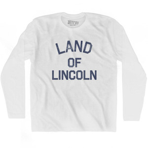Illinois Land of Lincoln Nickname Adult Cotton Long Sleeve T-shirt - White Illinois Land of Lincoln Nickname Adult Cotton Long Sleeve T-shirt - White