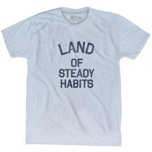 Connecticut Land of Steady Habits Nickname Adult Tri-Blend T-Shirt - Athletic White Connecticut Land of Steady Habits Nickname Adult Tri-Blend T-Shirt - Athletic White