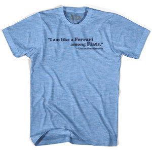 Zlatan Quote I Am Like A Ferrari Amoung Fiats Adult Tri-Blend Soccer T-shirt - Athletic Blue Zlatan Quote I Am Like A Ferrari Amoung Fiats Adult Tri-Blend Soccer T-shirt - Athletic Blue