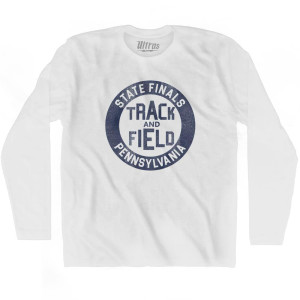 Pennsylvania State Finals Track and Field Adult Cotton Long Sleeve T-shirt - White