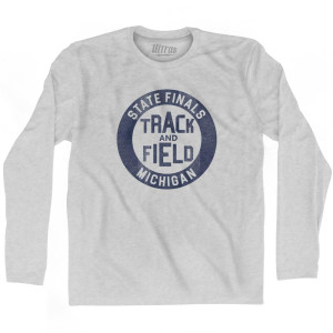 Michigan State Finals Track and Field Adult Cotton Long Sleeve T-Shirt - Grey Heather Michigan State Finals Track and Field Adult Cotton Long Sleeve T-Shirt - Grey Heather