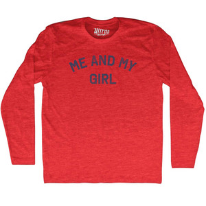 Me And My Girl Adult Tri-Blend Long Sleeve T-shirt - Athletic Red Me And My Girl Adult Tri-Blend Long Sleeve T-shirt - Athletic Red