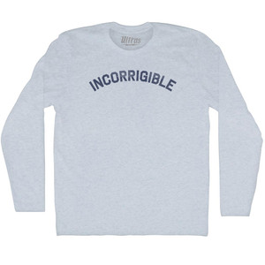 Incorrigible Adult Tri-Blend Long Sleeve T-shirt - Athletic White Incorrigible Adult Tri-Blend Long Sleeve T-shirt - Athletic White