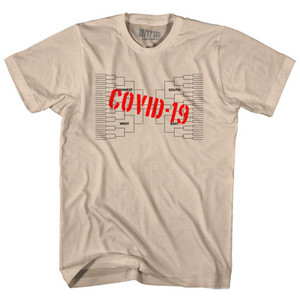 Covid-19 Bracket Busted March Basketball Tournament Adult Cotton T-shirt - Creme Covid-19 Bracket Busted March Basketball Tournament Adult Cotton T-shirt - Creme