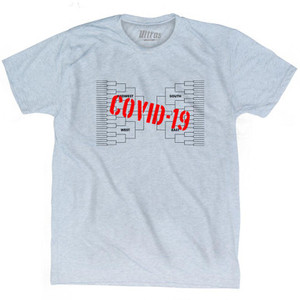 Covid-19 Bracket Busted March Basketball Tournament Adult Tri-Blend T-shirt - Athletic White Covid-19 Bracket Busted March Basketball Tournament Adult Tri-Blend T-shirt - Athletic White