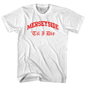 Merseyside Liverpool Til I Die Soccer Adult Cotton T-Shirt by Ultras Merseyside Liverpool Til I Die Soccer Adult Cotton T-Shirt by Ultras