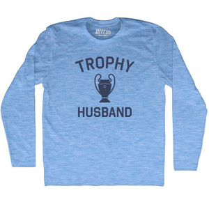 Trophy Husband Adult Tri-Blend Long Sleeve T-shirt - Athletic Blue Trophy Husband Adult Tri-Blend Long Sleeve T-shirt - Athletic Blue