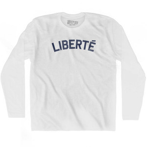 Freedom Collection French 'Liberte' Adult Cotton Long Sleeve T-Shirt by Ultras Freedom Collection French 'Liberte' Adult Cotton Long Sleeve T-Shirt by Ultras