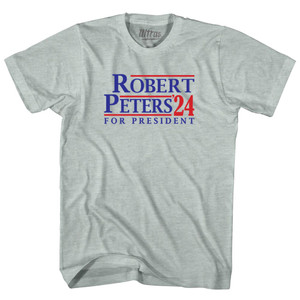 Robert Peters For President 24 Adult Tri-Blend T-shirt - Athletic Cool Grey Robert Peters For President 24 Adult Tri-Blend T-shirt - Athletic Cool Grey