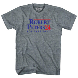 Robert Peters For President 24 Adult Tri-Blend T-shirt - Athletic Grey Robert Peters For President 24 Adult Tri-Blend T-shirt - Athletic Grey